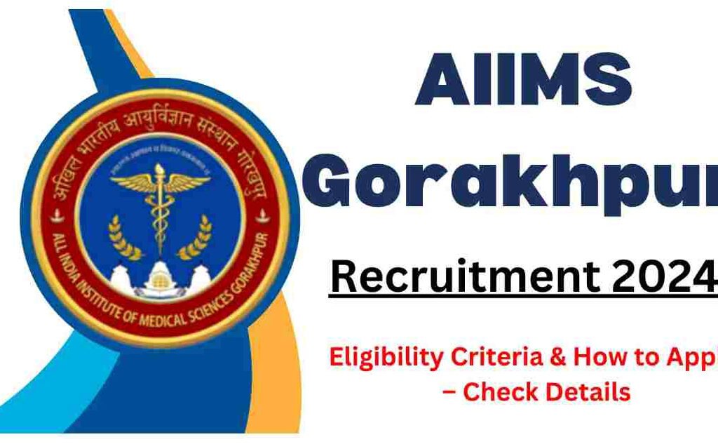 AIIMS Gorakhpur Recruitment 2024