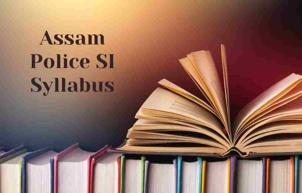 Assam Police SI Syllabus