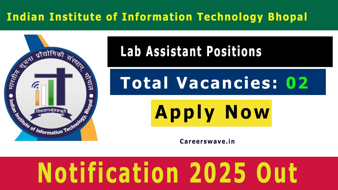 IIIT Bhopal Lab Assistant Recruitment 2025 Notification