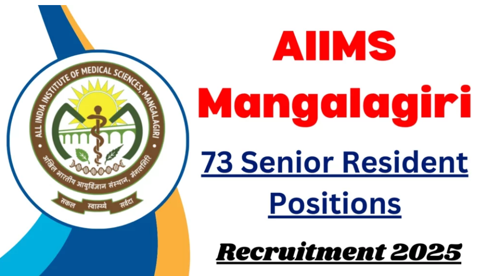 AIIMS Mangalagiri Senior Resident Recruitment 2025 Notification