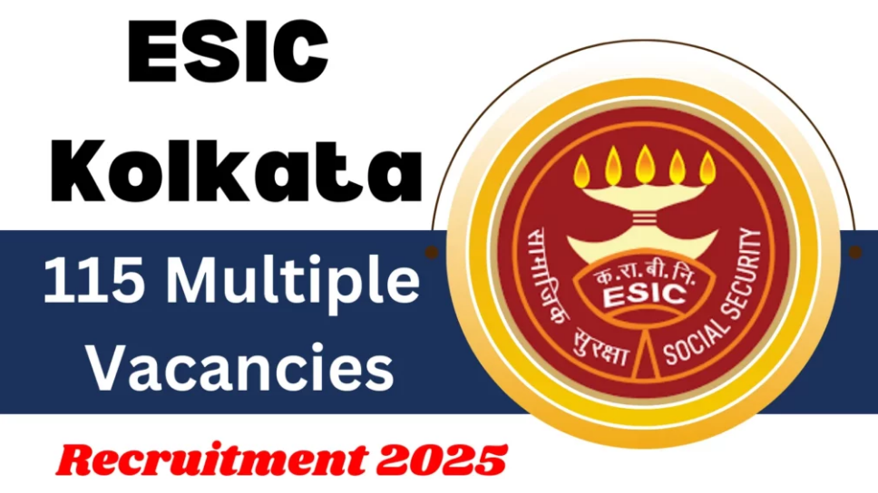 ESIC Kolkata Multiple Recruitment