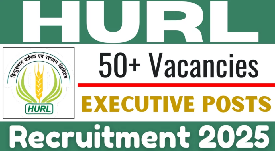 HURL Executive Recruitment 2025 Notification Out