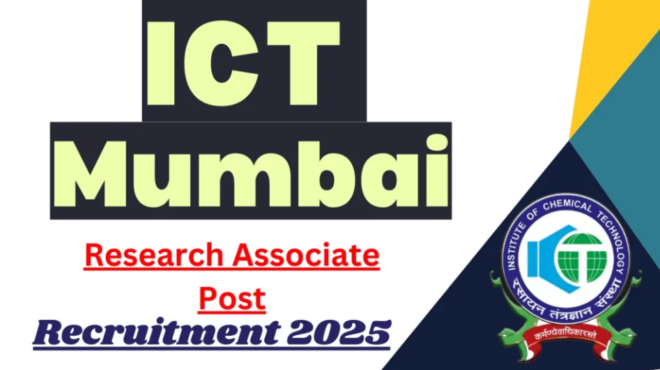 ICT Mumbai Research Associate Recruitment 2025 Notification