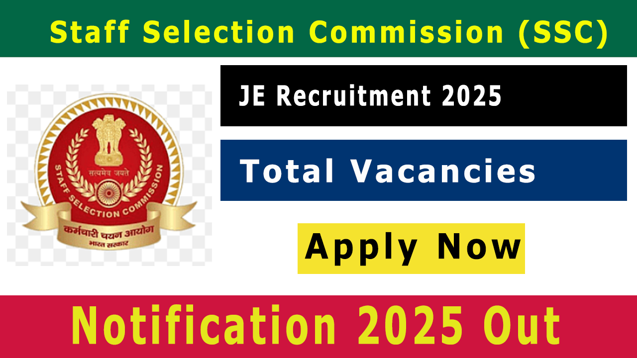 SSC JE 2025 Notification