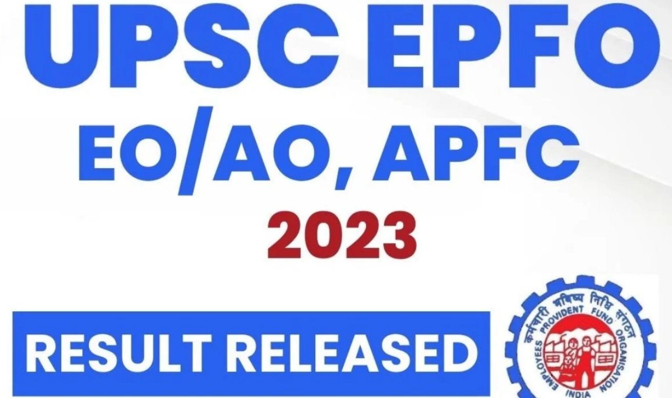 UPSC EPFO EO/AO, APFC 2023 Final Result 2025