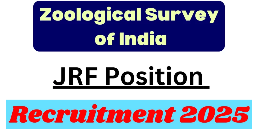 Zoological Survey of India JRF Recruitment 2025 Notification Out