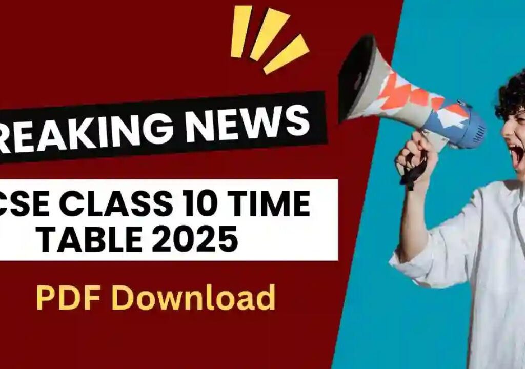 ICSE Class 10 Date Sheet 2025 Released – Check Exam Dates Now