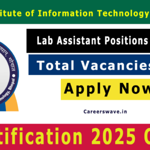 IIIT Bhopal Lab Assistant Recruitment 2025 Notification