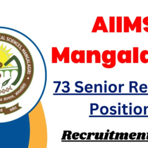 AIIMS Mangalagiri Senior Resident Recruitment 2025 Notification