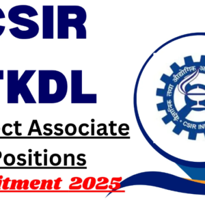 CSIR TKDL Recruitment 2025 for Project Associate Post