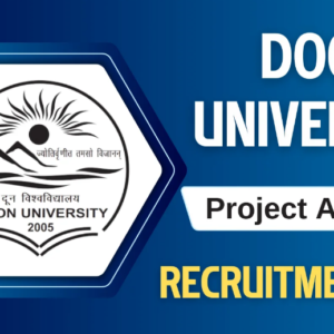 Doon University Project Assistant Recruitment