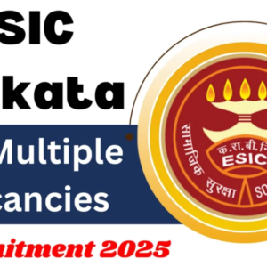 ESIC Kolkata Recruitment