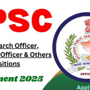 GPSC Recruitment 2025 for Various Posts