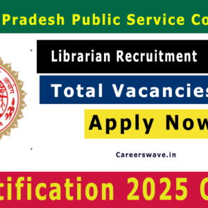 MPPSC Librarian Recruitment 2025 for 80 Vacancies