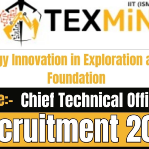 TEXMiN CTO Recruitment 2025 Notification Out